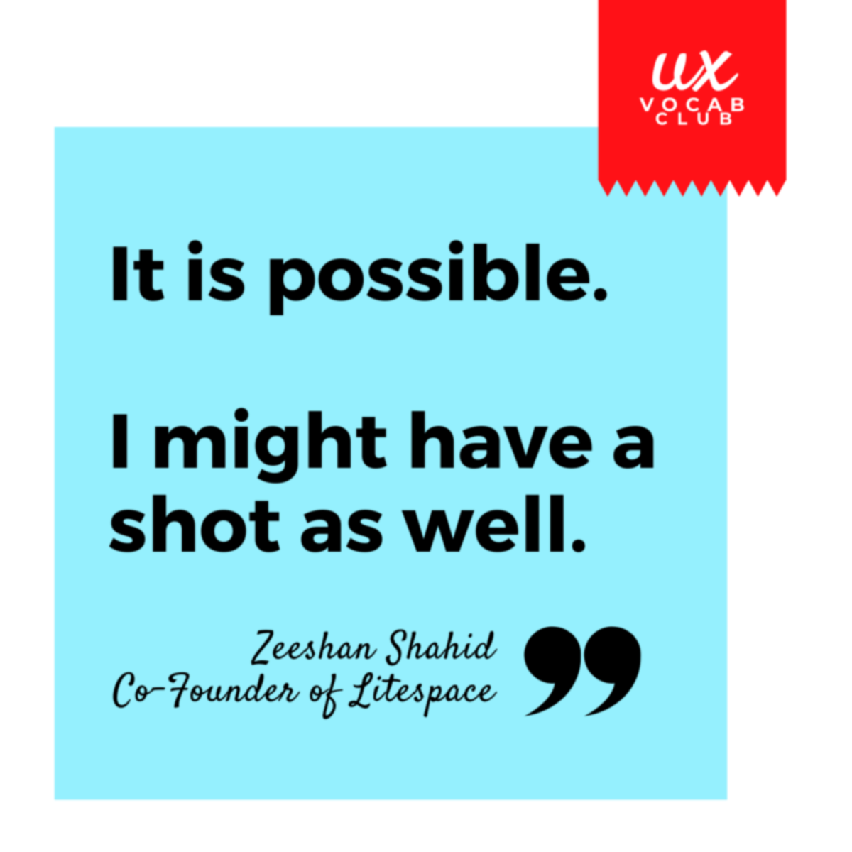 Quote from Zeeshan Shahid, Co-Founder of Litespace