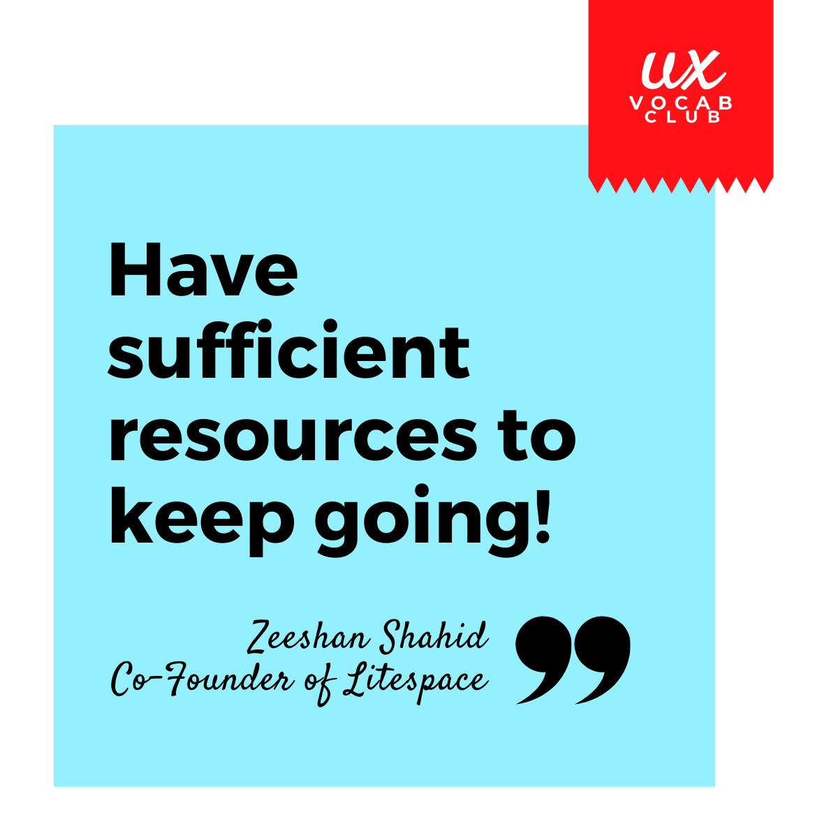 Quote from Zeeshan Shahid, Co-founder of Litespace